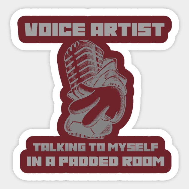 Voice Over Artist design 3 Sticker by Salkian @Tee